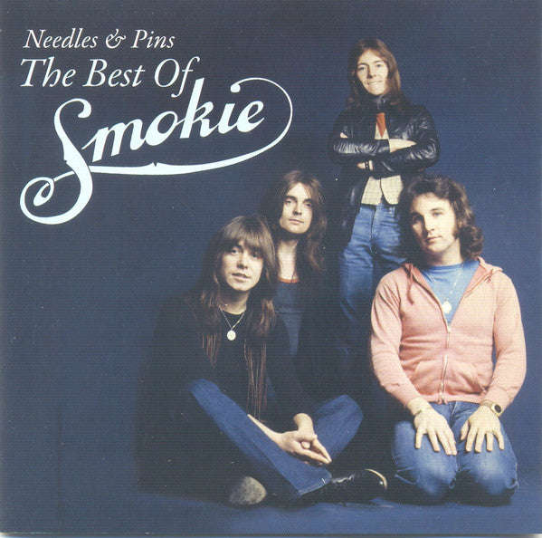 Smokie - Needles & Pins: The Best Of Smokie
