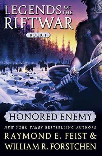 Honored Enemy (Legends of the Riftwar, Book 1) Raymond E. Feist