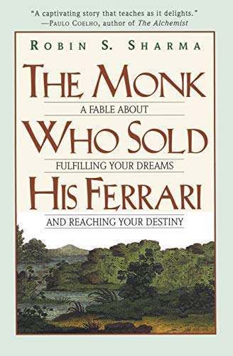 The Monk Who Sold His Ferrari Robin Sharma
