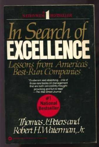 In Search Of Excellence - Lessons From America's Best-run Companies Peters, Thomas J. and Waterma...
