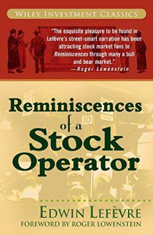 Reminiscences of a Stock Operator Edwin Lefvre