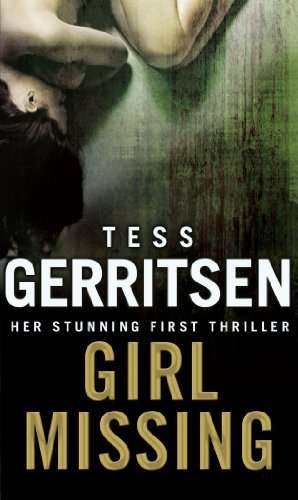 Girl Missing Tess Gerritsen