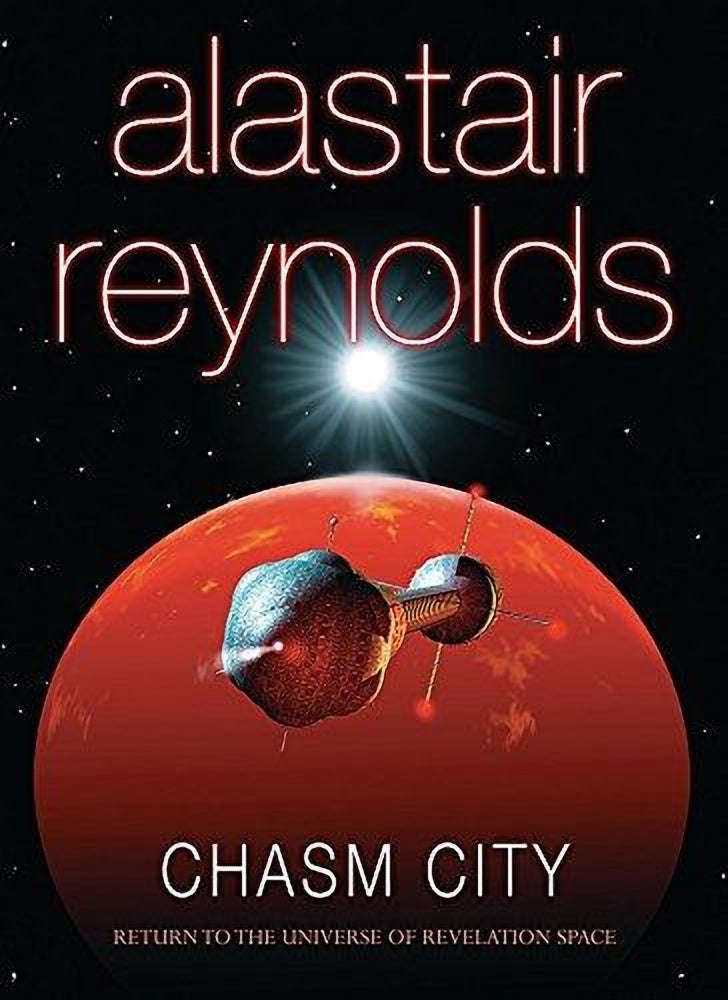 Chasm City Alastair Reynolds