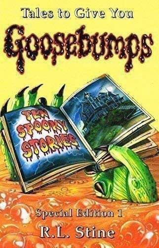 Tales to Give You Goosebumps: Special Edition 1 Stine, R. L.