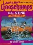 More & More Tales to Give You Goosebumps: Ten Spooky Stories R. L. Stine