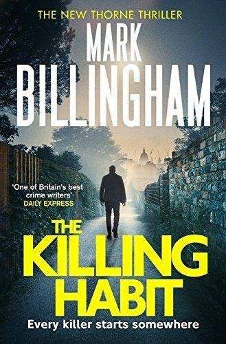 The Killing Habit (Tom Thorne Novels) Billingham, Mark