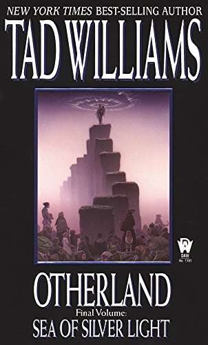 Sea of Silver Light (Otherland, Book 4) Tad Williams