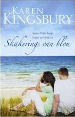 Skakerings Van Blou Karen Kingsbury