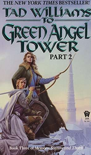 To Green Angel Tower, Part 2 Tad Williams