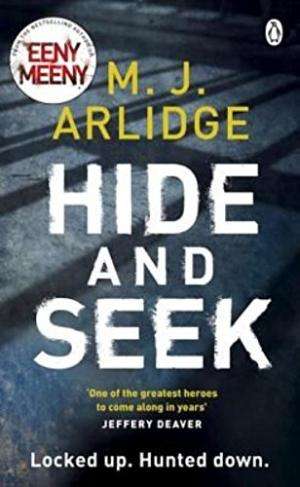 Hide and Seek Arlidge, M. J.