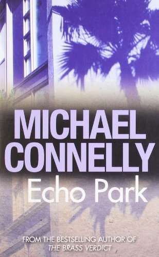 Echo park Michael Connelly