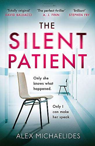 The Silent Patient Michaelides, Alex