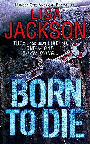 Born To Die Lisa Jackson