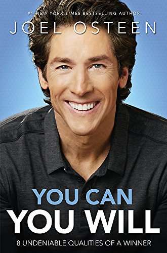 You Can, You Will: 8 Undeniable Qualities of a Winner Osteen, Joel