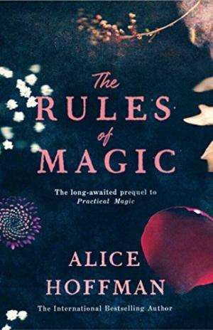 The Rules of Magic Alice Hoffman