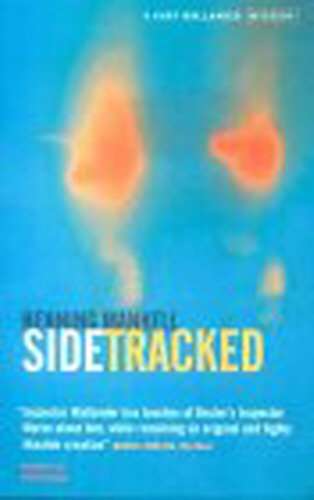 Sidetracked Mankell, Henning