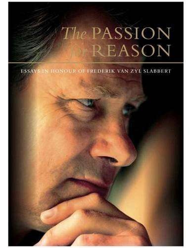 The Passion for Reason - F. van Zyl Slabbert