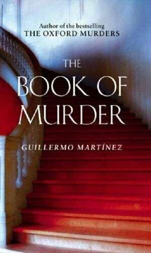 The Book of Murder Guillermo Martinez