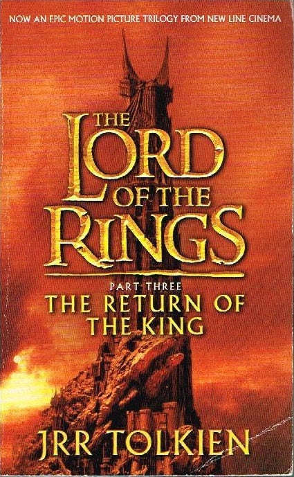 The lord of the rings the return of the king J R R Tolkien