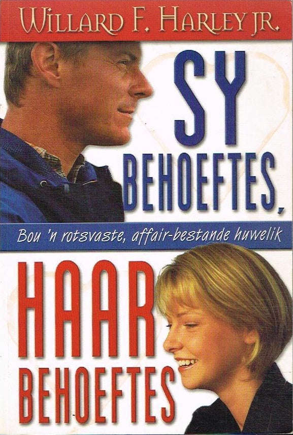 Sy behoeftes,haar behoeftes Willard F Harley