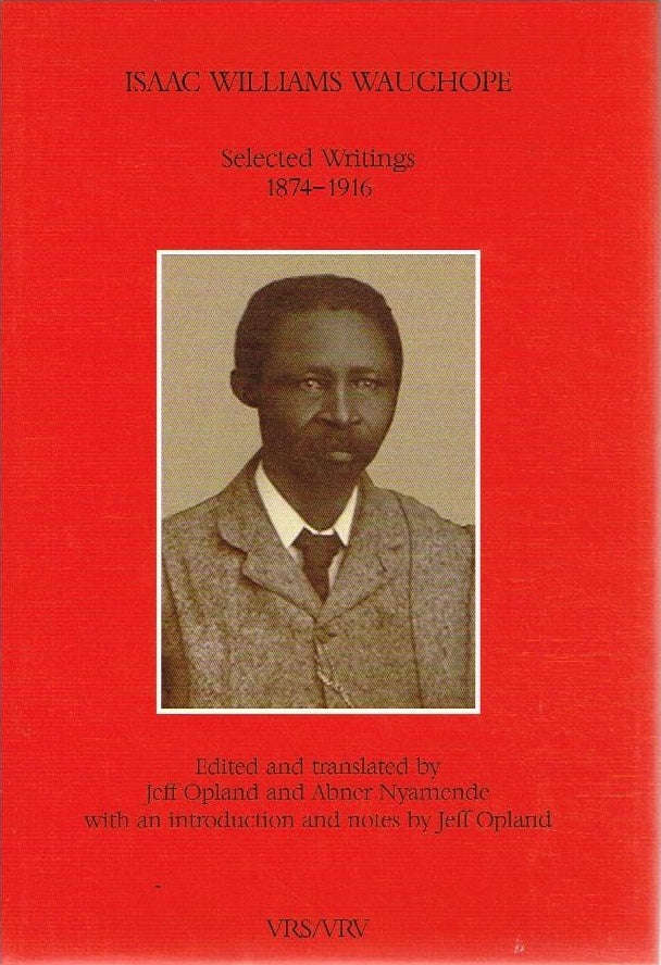Isaac Williams Wauchope selected writings 1874-1916 (Van Riebeeck Society) II-39