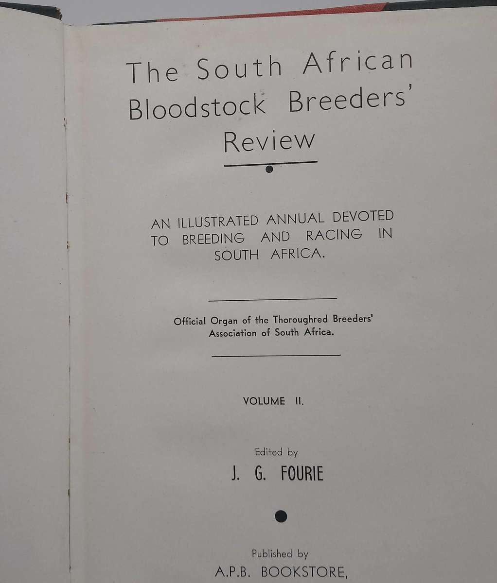 South African Bloodstock Breeders Review 1946 Volume II