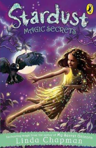 Stardust: Magic Secrets Linda Chapman