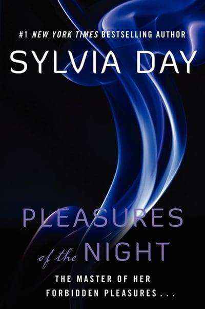 Pleasures of the Night Sylvia Day