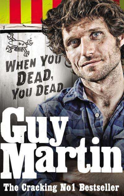 When You Dead, You Dead Guy Martin