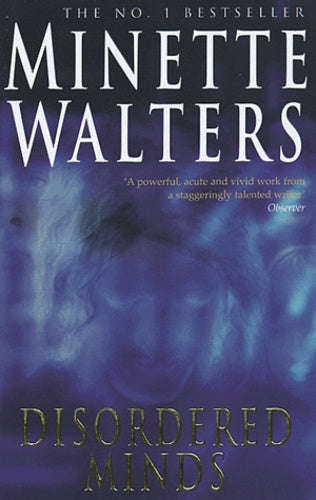 Disordered Minds Minette Walters