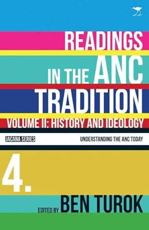 Readings in the ANC Tradition: History and ideology - Ben Turok