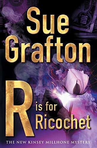R Is for Ricochet  Sue Grafton