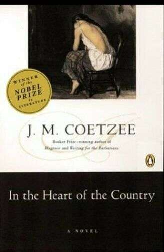 In the Heart of the Country J. M. Coetzee