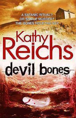 Devil Bones Kathy Reichs