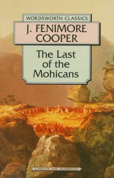 The Last of the Mohicans James Fenimore Cooper