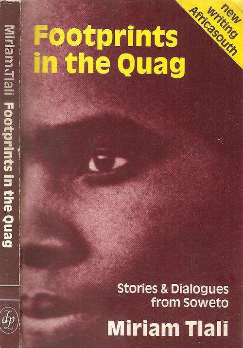 Footprints in the Quag Miriam Tlali