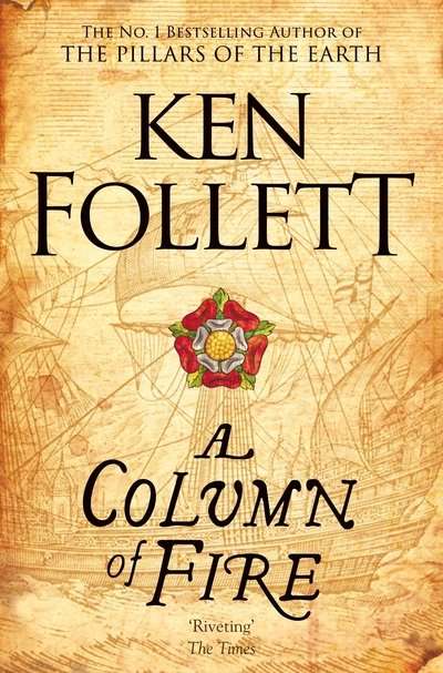 Column of Fire Ken Follett