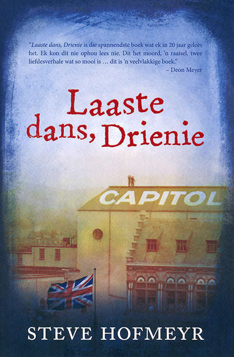 Laaste dans, Drienie Steve Hofmeyr