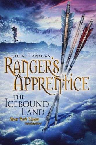 Ranger's Apprentice: The Icebound Land John Flanagan