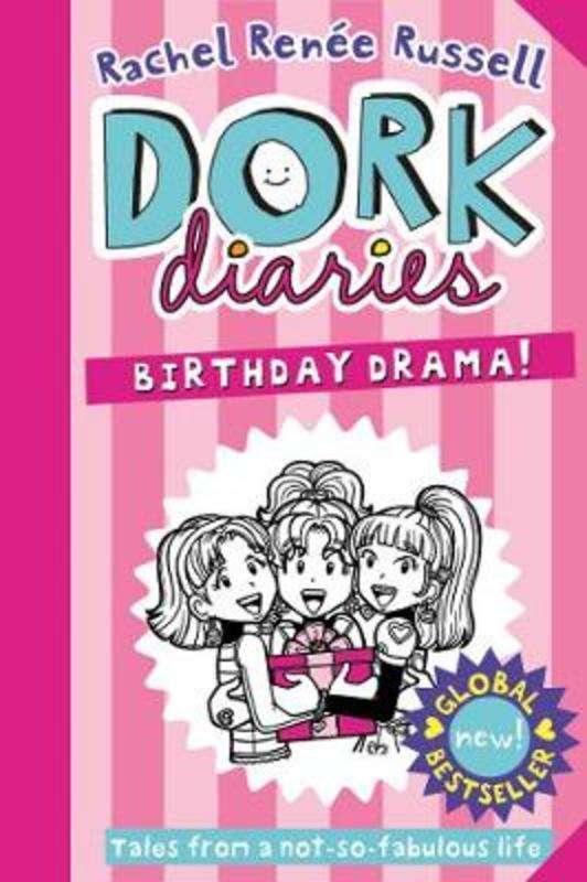Dork Diaries: Birthday Drama! - Rachel Renee Russell