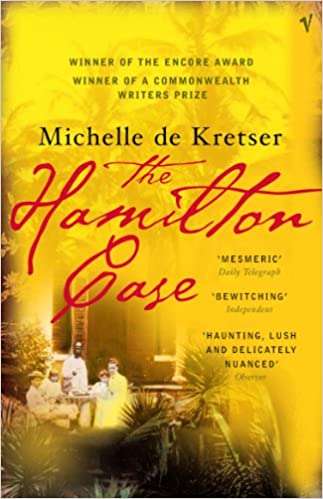 The Hamilton Case Michelle De Kretser