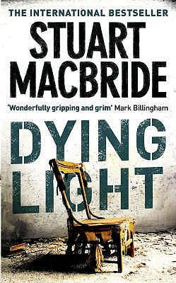 Dying Light Stuart MacBride