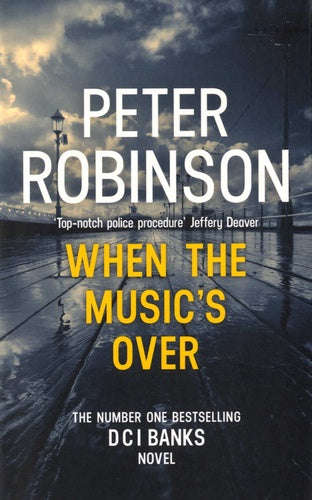 When the Music's Over Peter Robinson