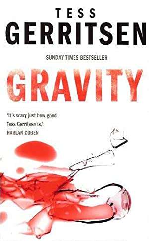 Gravity Tess Gerritsen