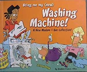 Bring Me My (New) Washing Machine - A New Madam & Eve Collection ! Francis, Stephen & Rico