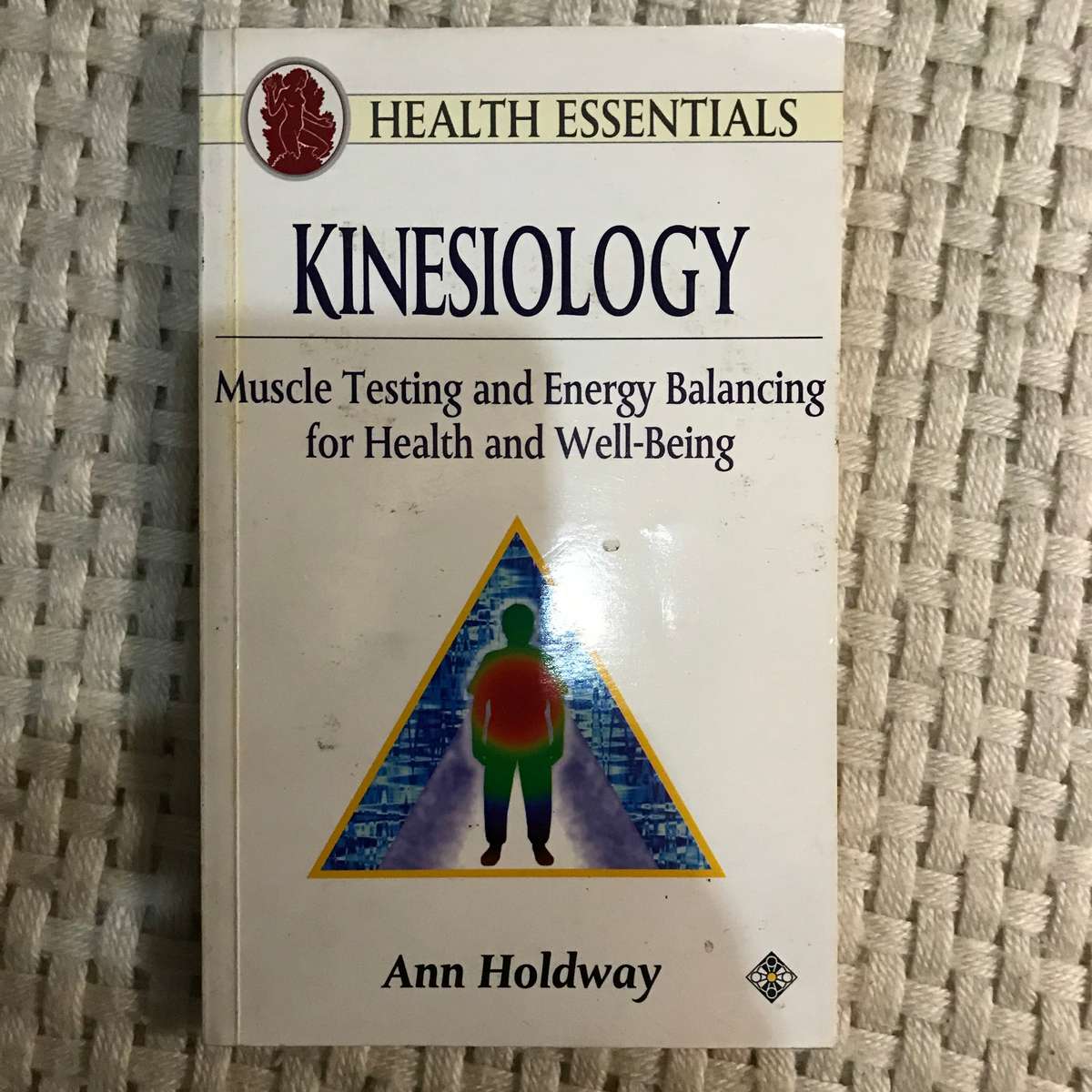 Kinesiology: Muscle Testing and Energy Balancing for Health and Well-Being