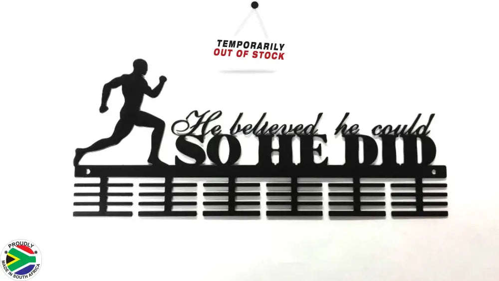 He believed he could so he did 48 tier Running medal hanger