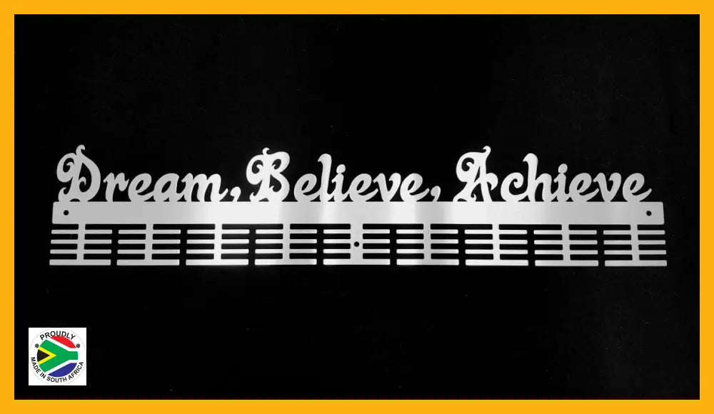 Dream, Believe, Achieve 72 tier medal hanger