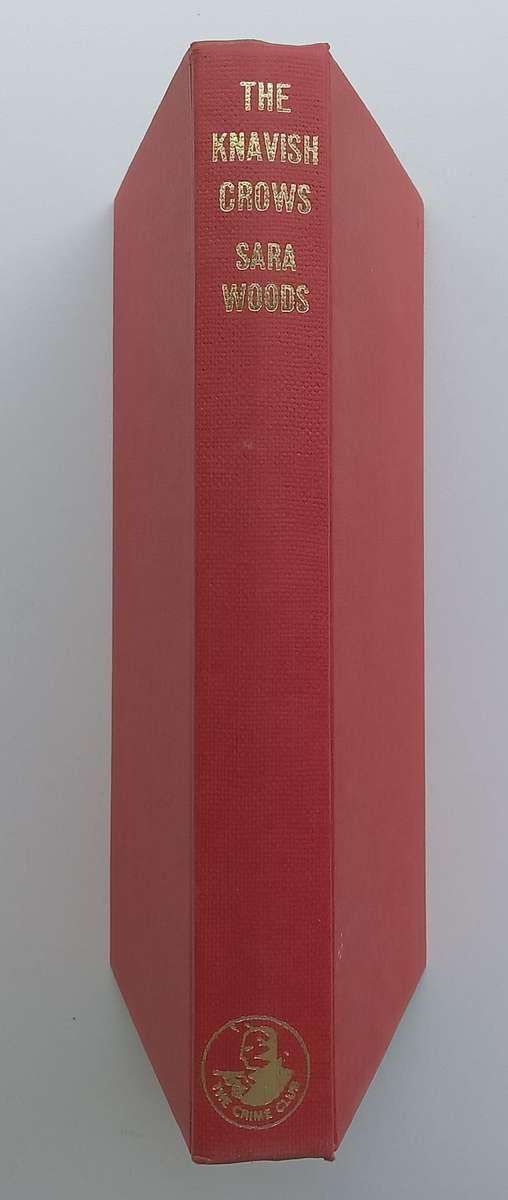 The Knavish Crows (First Edition, 1971) | Sarah Woods
