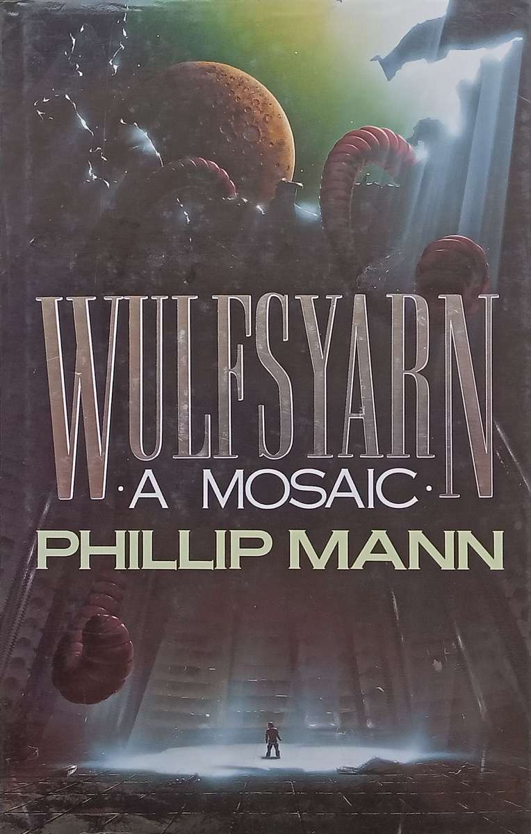 Wulfsyarn: A Mosaic | Philip Mann